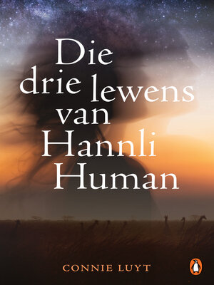 cover image of Die drie lewens van Hannli Human
